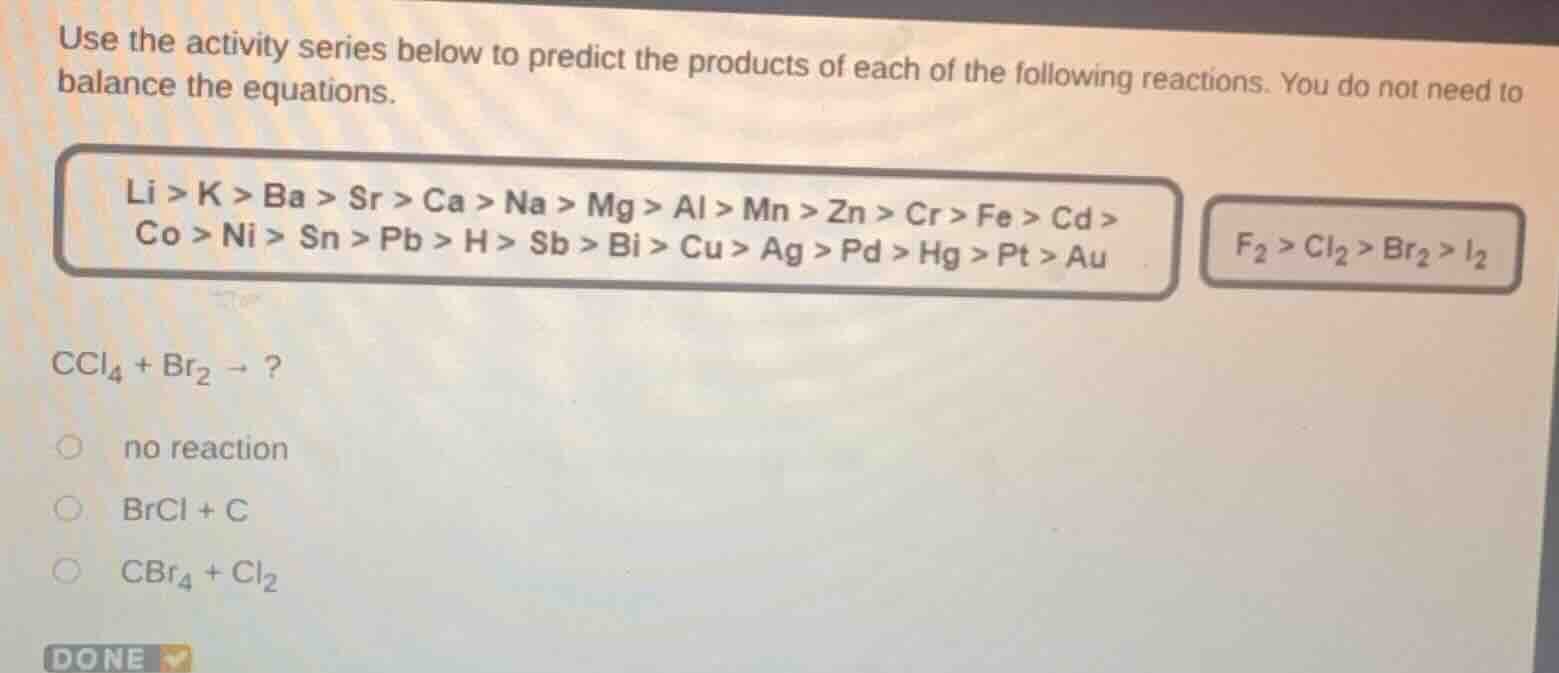 use the activity series below to predict the products of each of the fo…