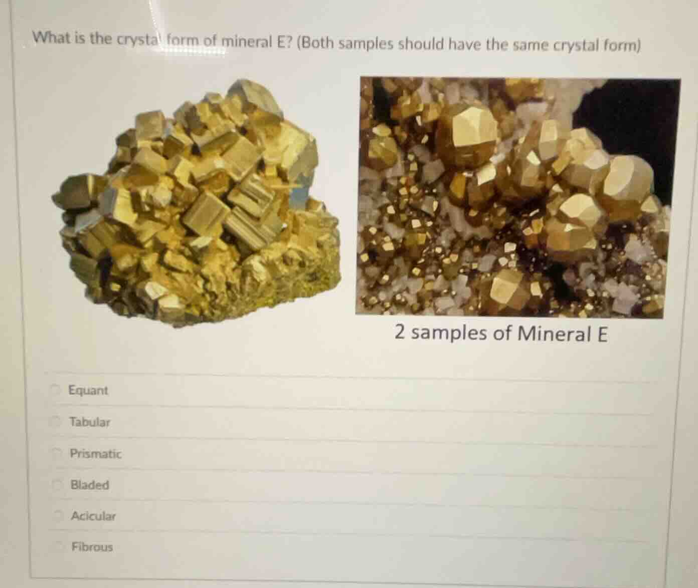 what is the crystal form of mineral e? (both samples should have the sa…