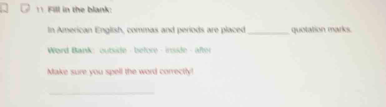 11 fill in the blank: in american english, commas and periods are place…