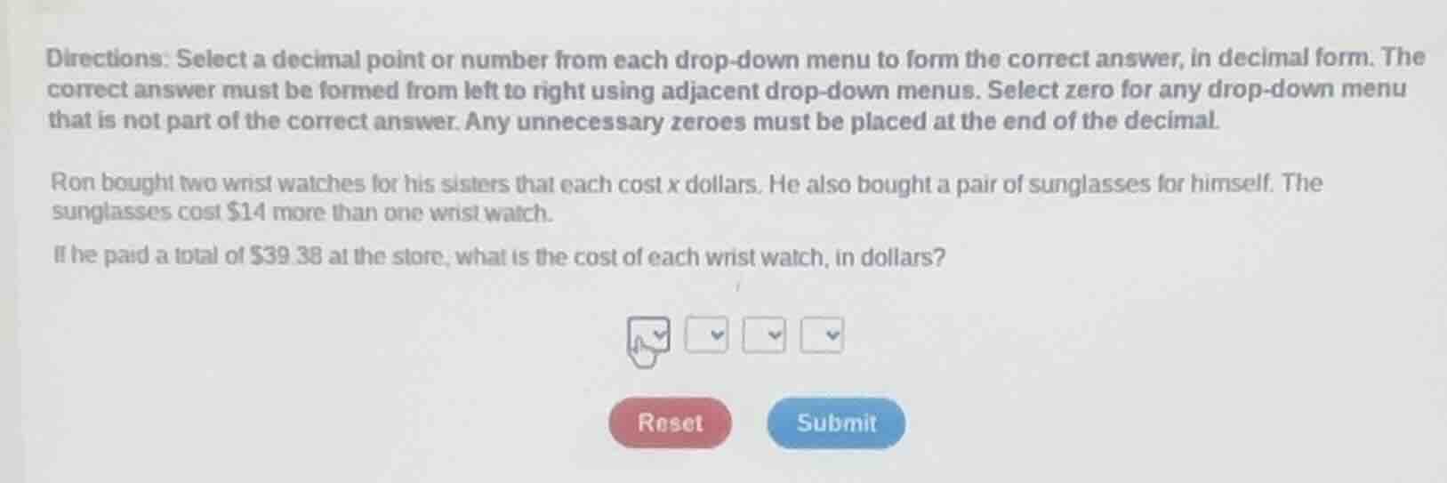 directions: select a decimal point or number from each drop - down menu…