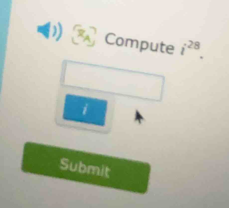 compute (i^{28}).