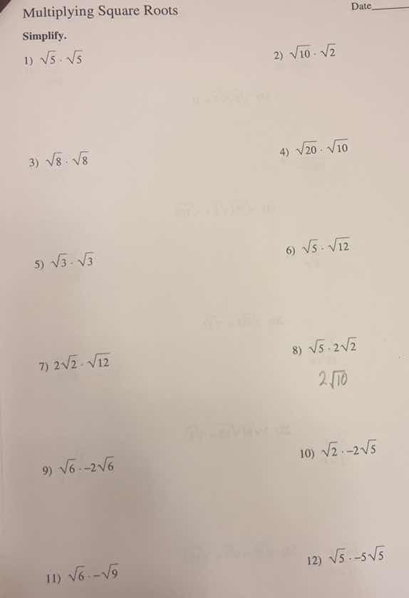 multiplying square roots date simplify. 1) \\(sqrt{5} cdot sqrt{5}\\) \…