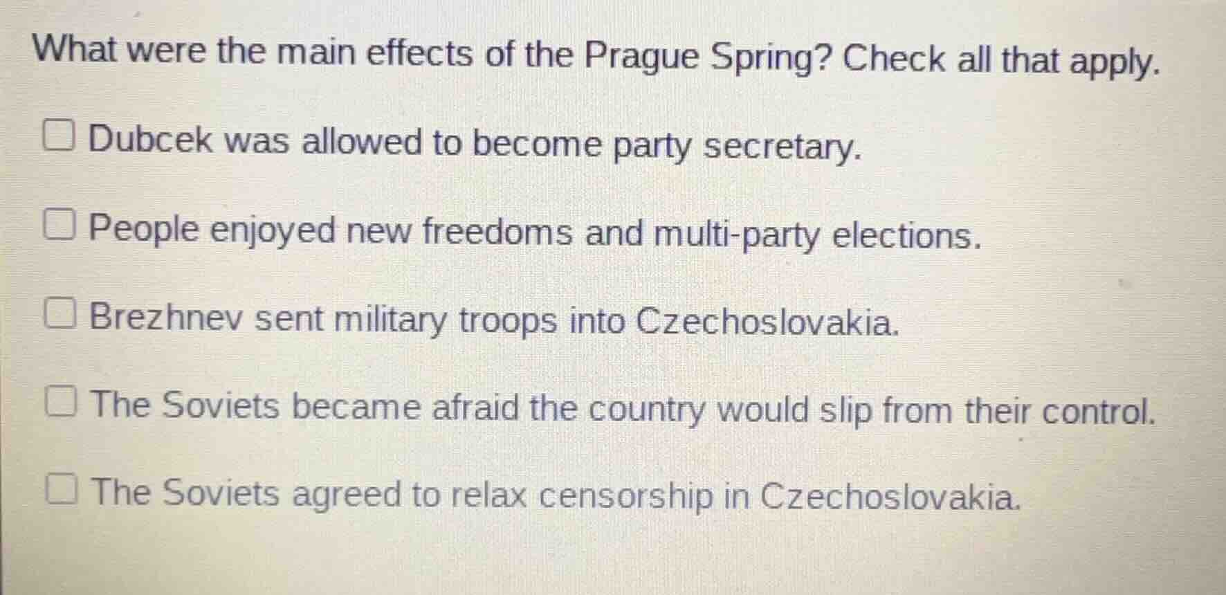 what were the main effects of the prague spring? check all that apply. …