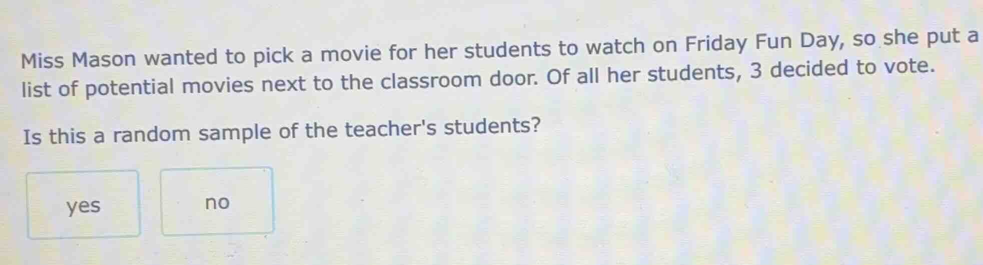 miss mason wanted to pick a movie for her students to watch on friday f…