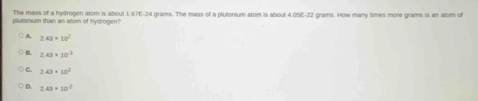 the mass of a hydrogen atom is about 1.67e-24 grams. the mass of a plut…