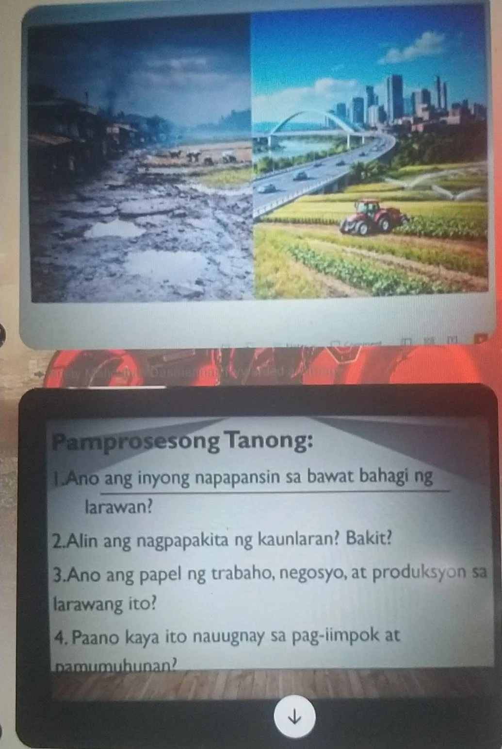 pamprosesong tanong: 1.ano ang inyong napapansin sa bawat bahagi ng lar…