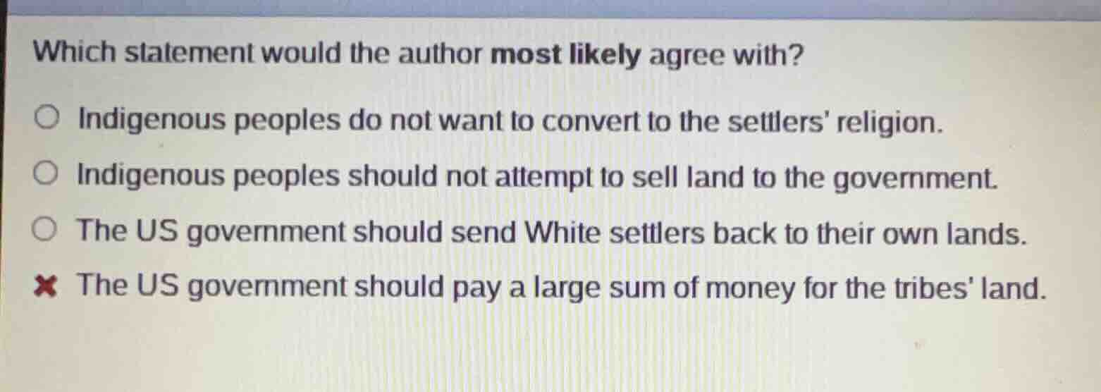 which statement would the author most likely agree with? indigenous peo…