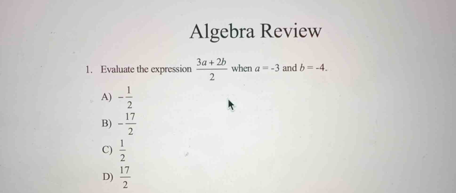 algebra review 1. evaluate the expression \\(\\frac{3a + 2b}{2}\\) when…