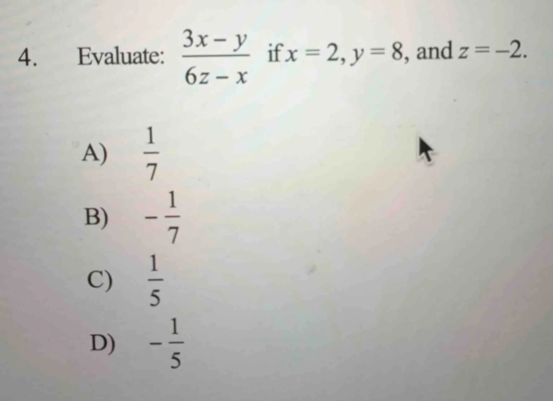 4. evaluate: \\(dfrac{3x - y}{6z - x}\\) if \\(x = 2, y = 8,\\) and \\(…