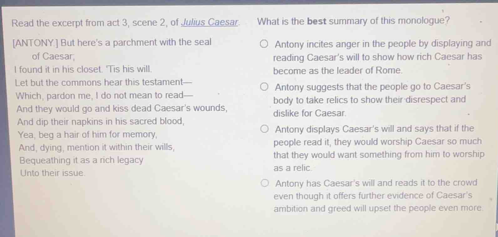 read the excerpt from act 3, scene 2, of julius caesar. antony but here…