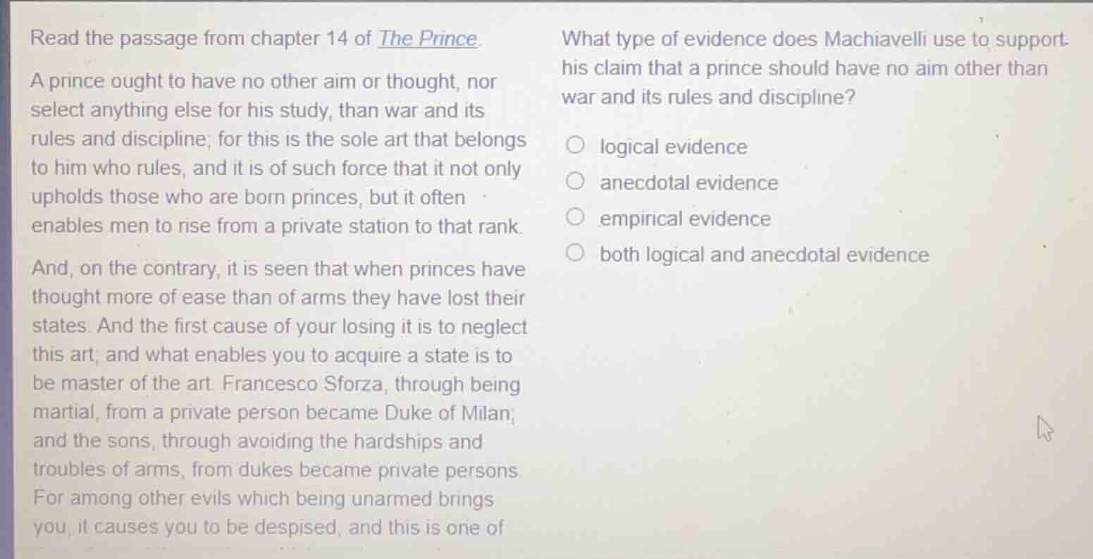 read the passage from chapter 14 of the prince. a prince ought to have …