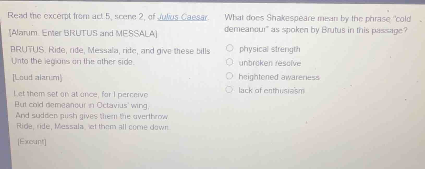 read the excerpt from act 5, scene 2, of julius caesar. alarum. enter b…