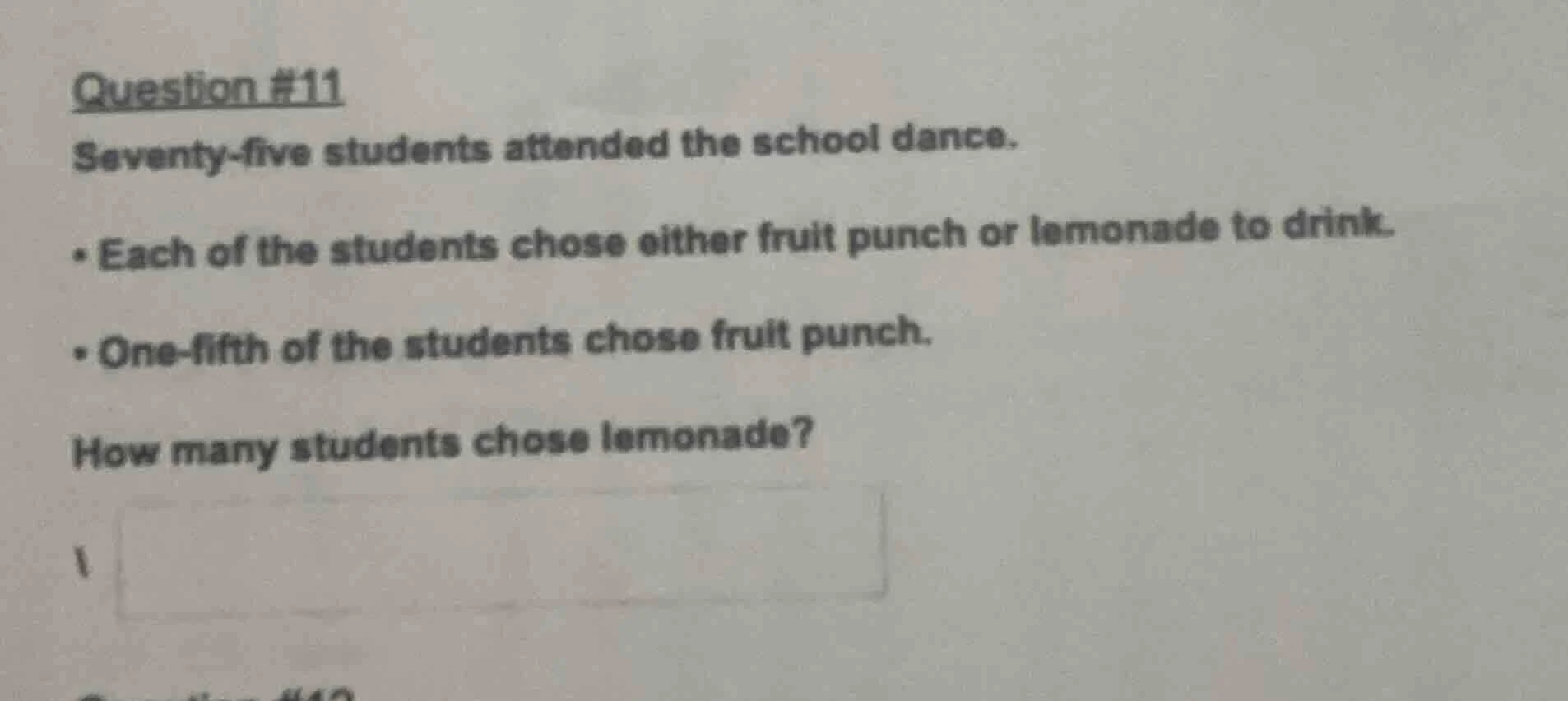 question #11 seventy - five students attended the school dance. - each …