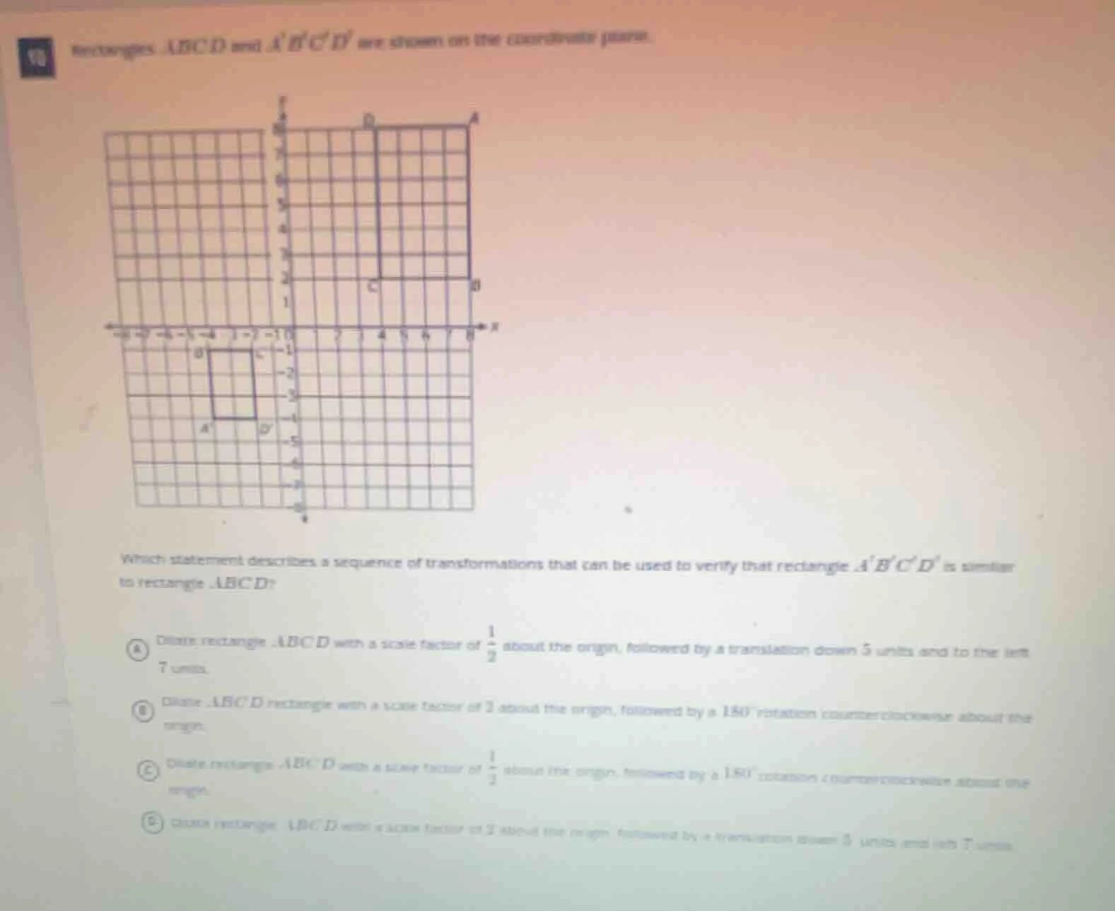 rectangles (abcd) and (abcd) are shown on the coordinate plane. which s…