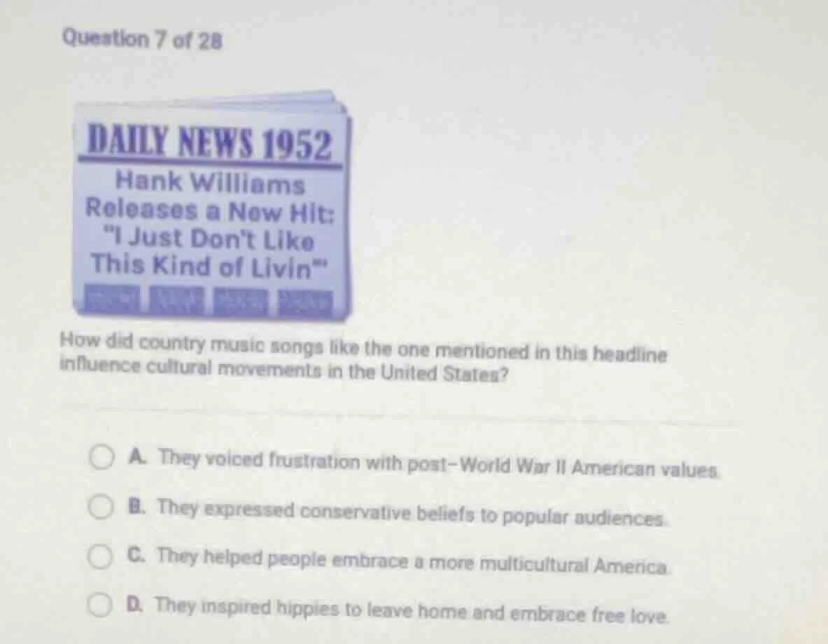 question 7 of 28 daily news 1952 hank williams releases a new hit: “i j…