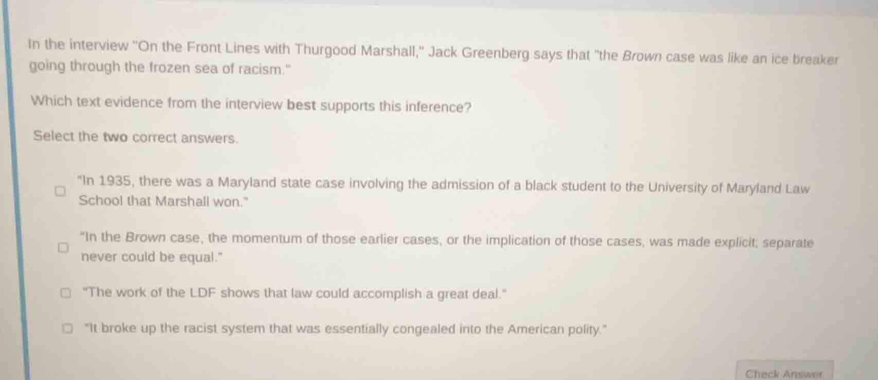 in the interview \on the front lines with thurgood marshall,\ jack gree…