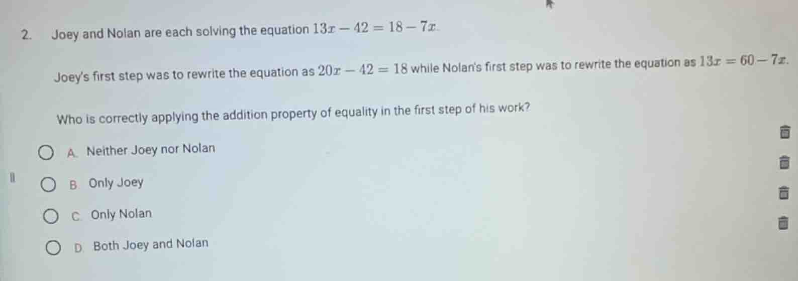 2. joey and nolan are each solving the equation $13x - 42 = 18 - 7x$. j…