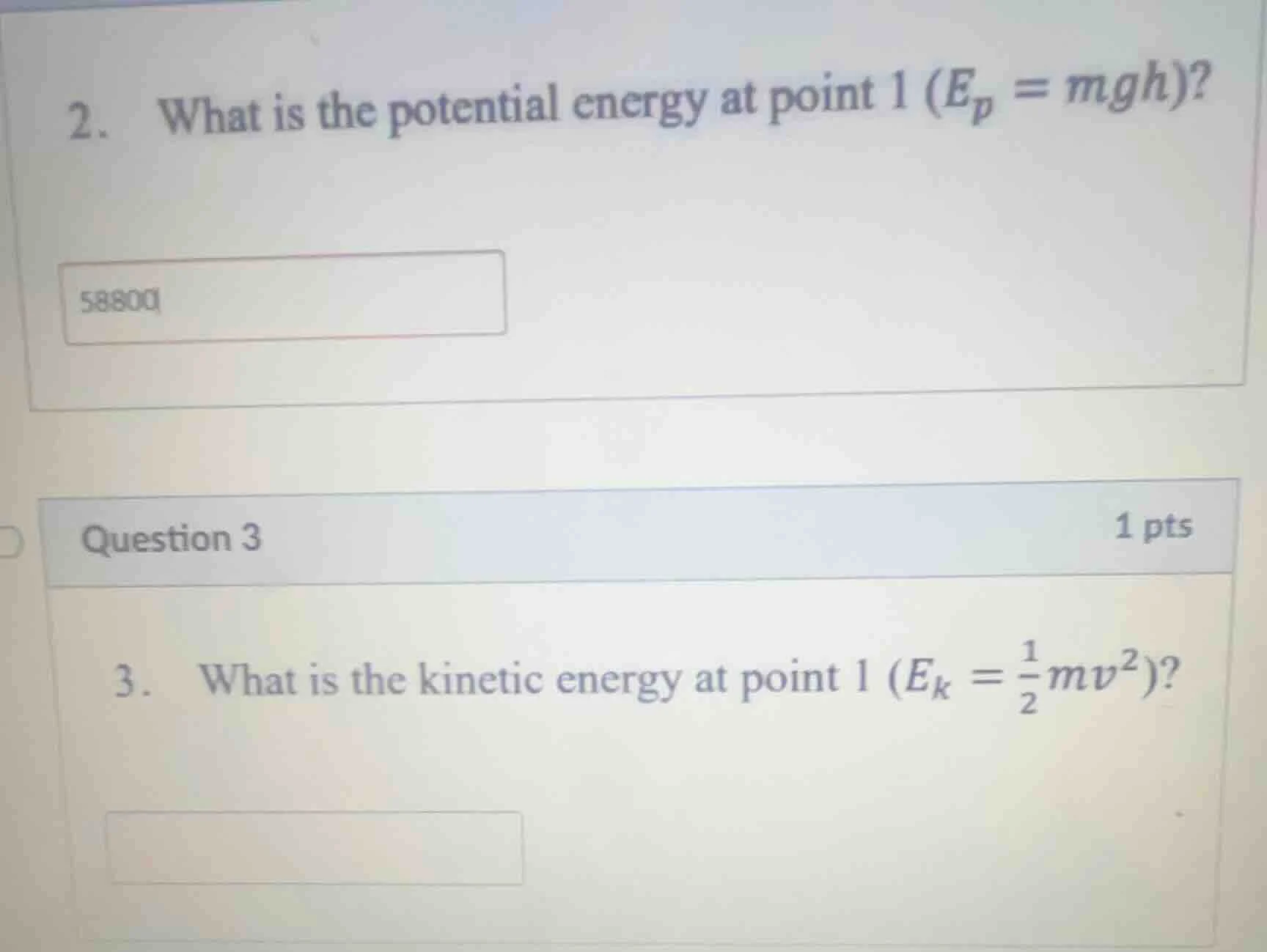 2. what is the potential energy at point 1 ($e_p = mgh$)? 58800j questi…