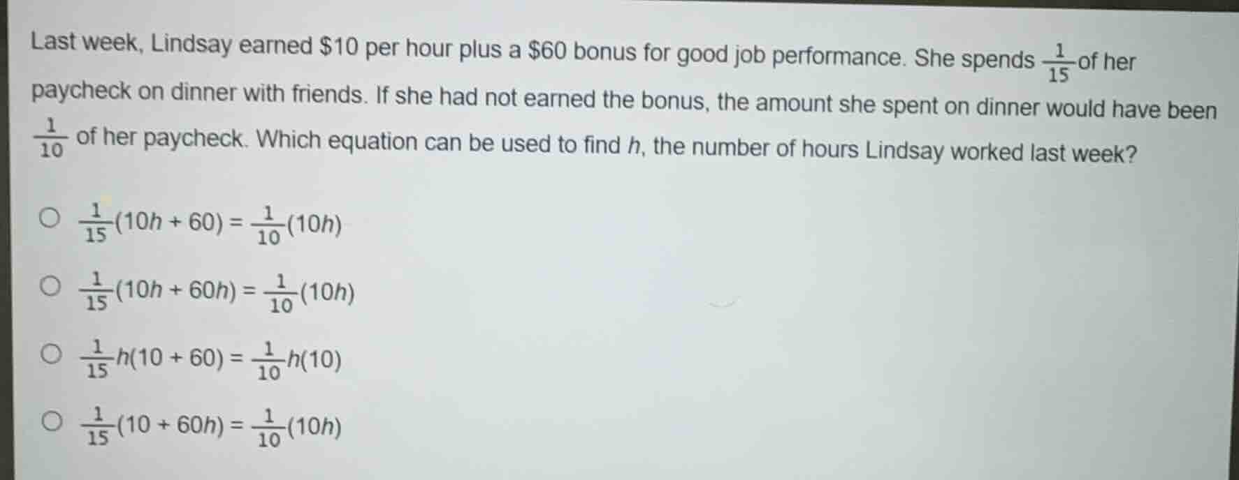 last week, lindsay earned $10 per hour plus a $60 bonus for good job pe…