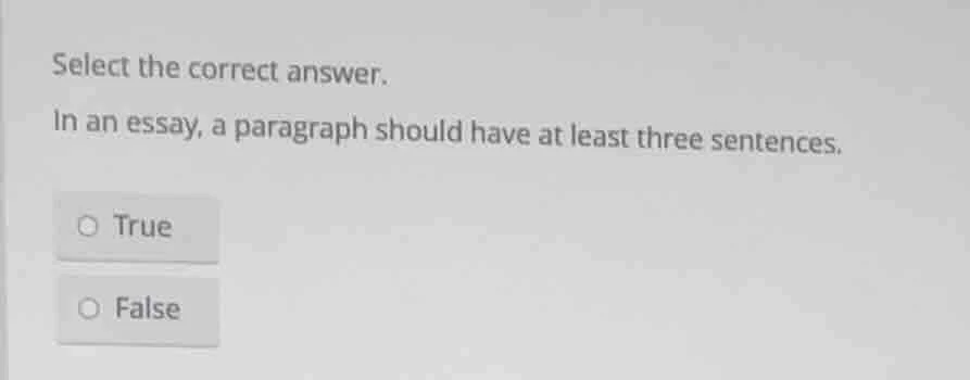 select the correct answer. in an essay, a paragraph should have at leas…