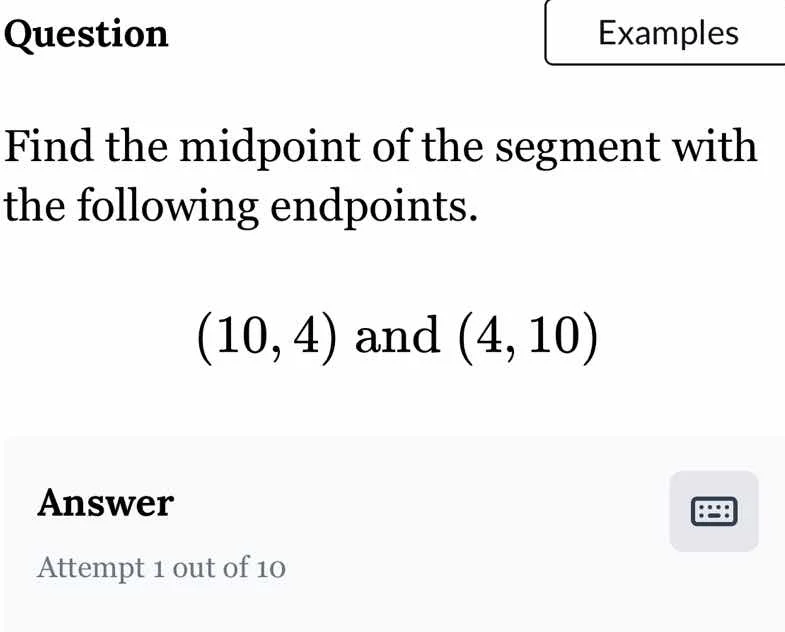 question find the midpoint of the segment with the following endpoints.…