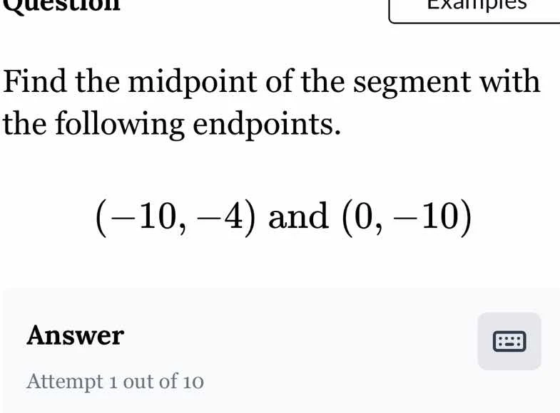 find the midpoint of the segment with the following endpoints.\\((-10, …