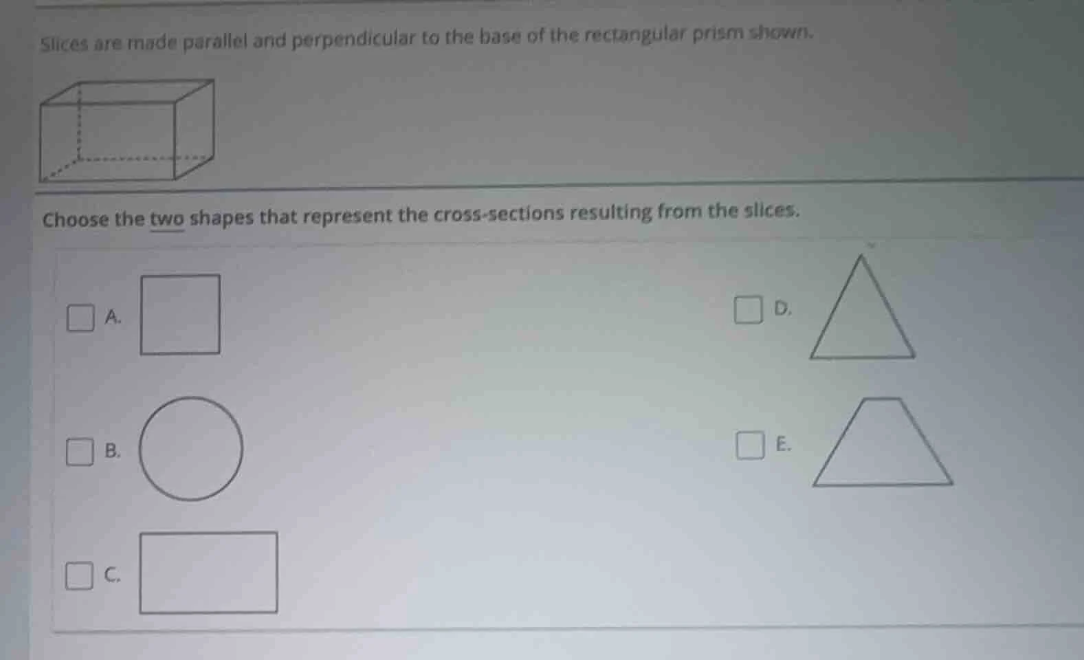 slices are made parallel and perpendicular to the base of the rectangul…