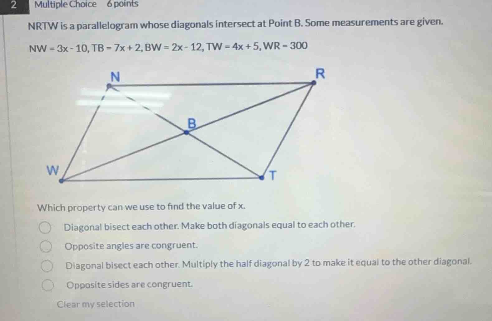 2 multiple choice 6 points nrtw is a parallelogram whose diagonals inte…
