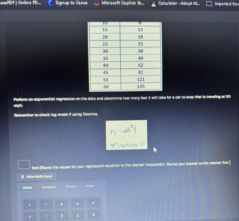 perform an exponential regression on the data and determine how many fe…