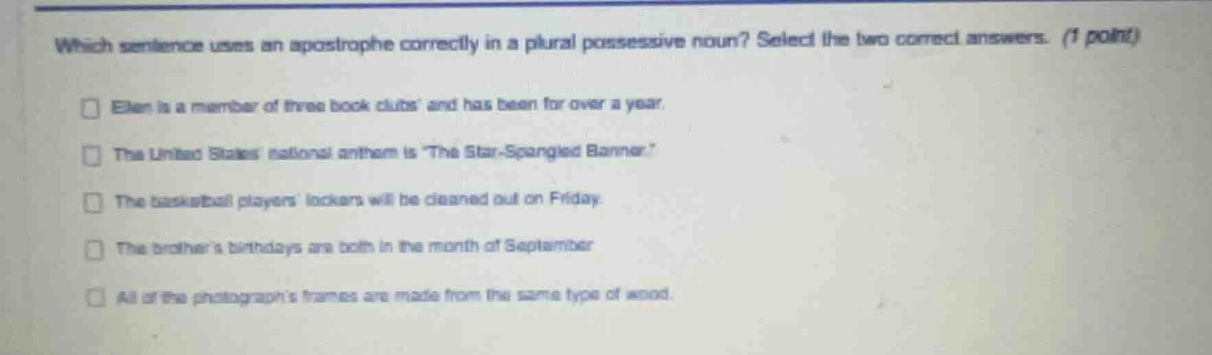 which sentence uses an apostrophe correctly in a plural possessive noun…