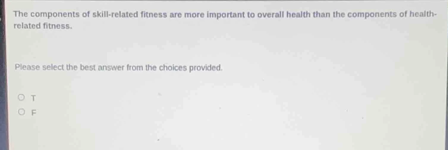the components of skill - related fitness are more important to overall…