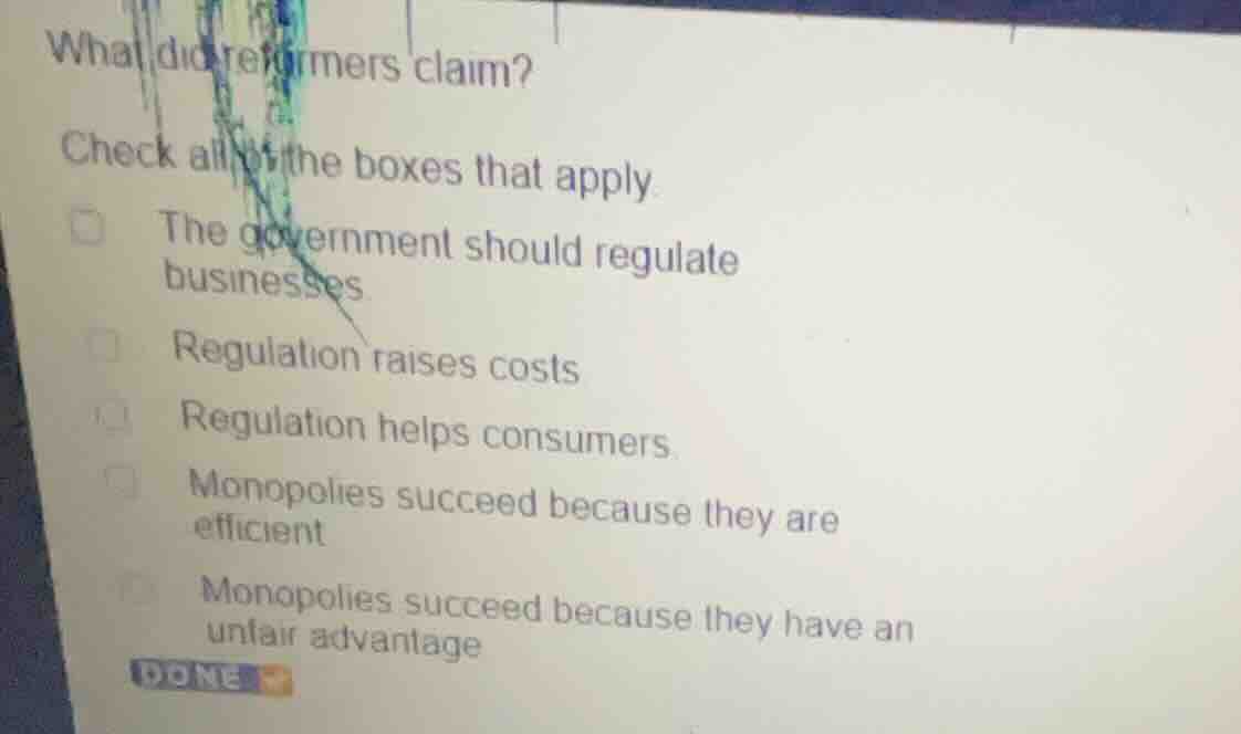 what did reformers claim? check all of the boxes that apply the governm…