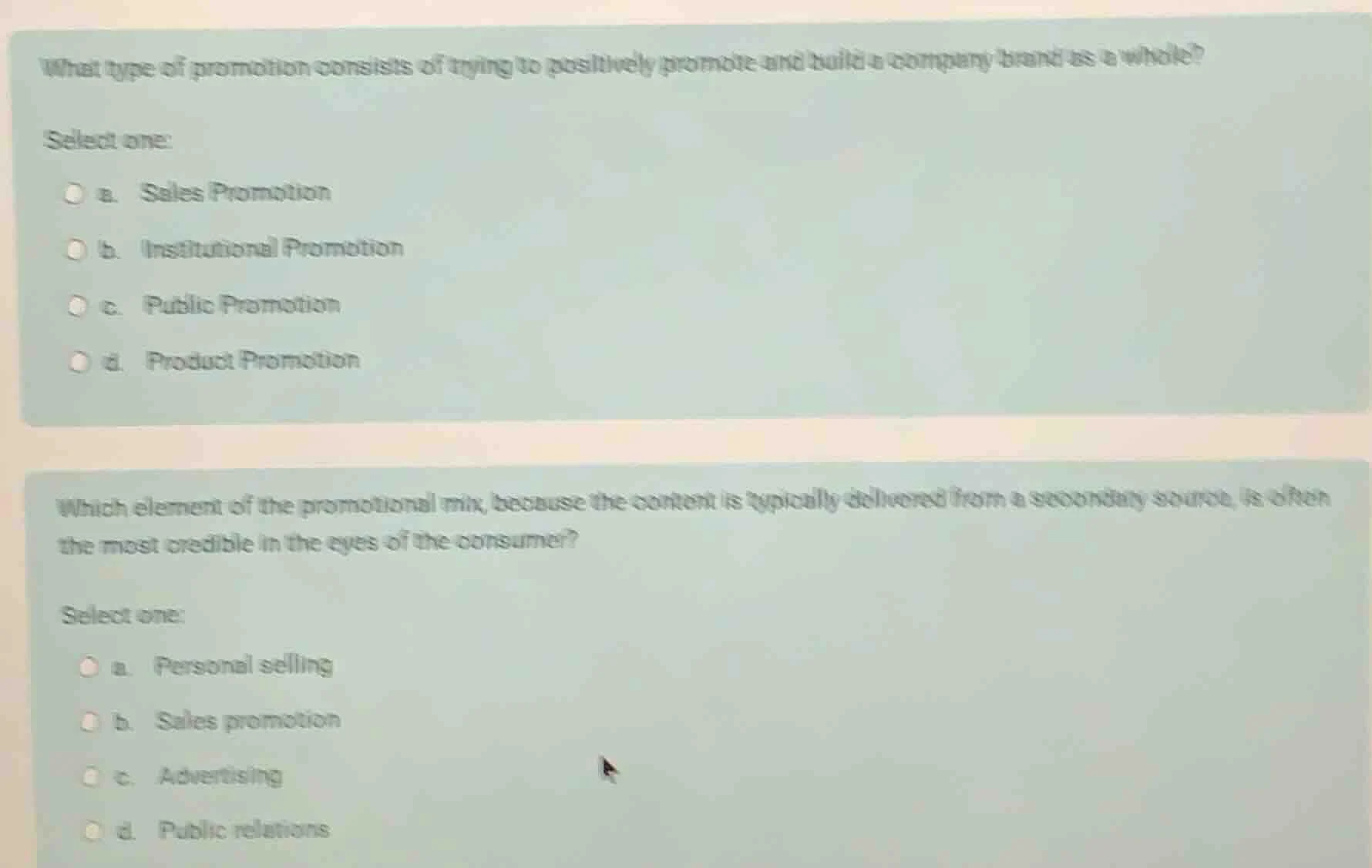 what type of promotion consists of trying to positively promote and bui…
