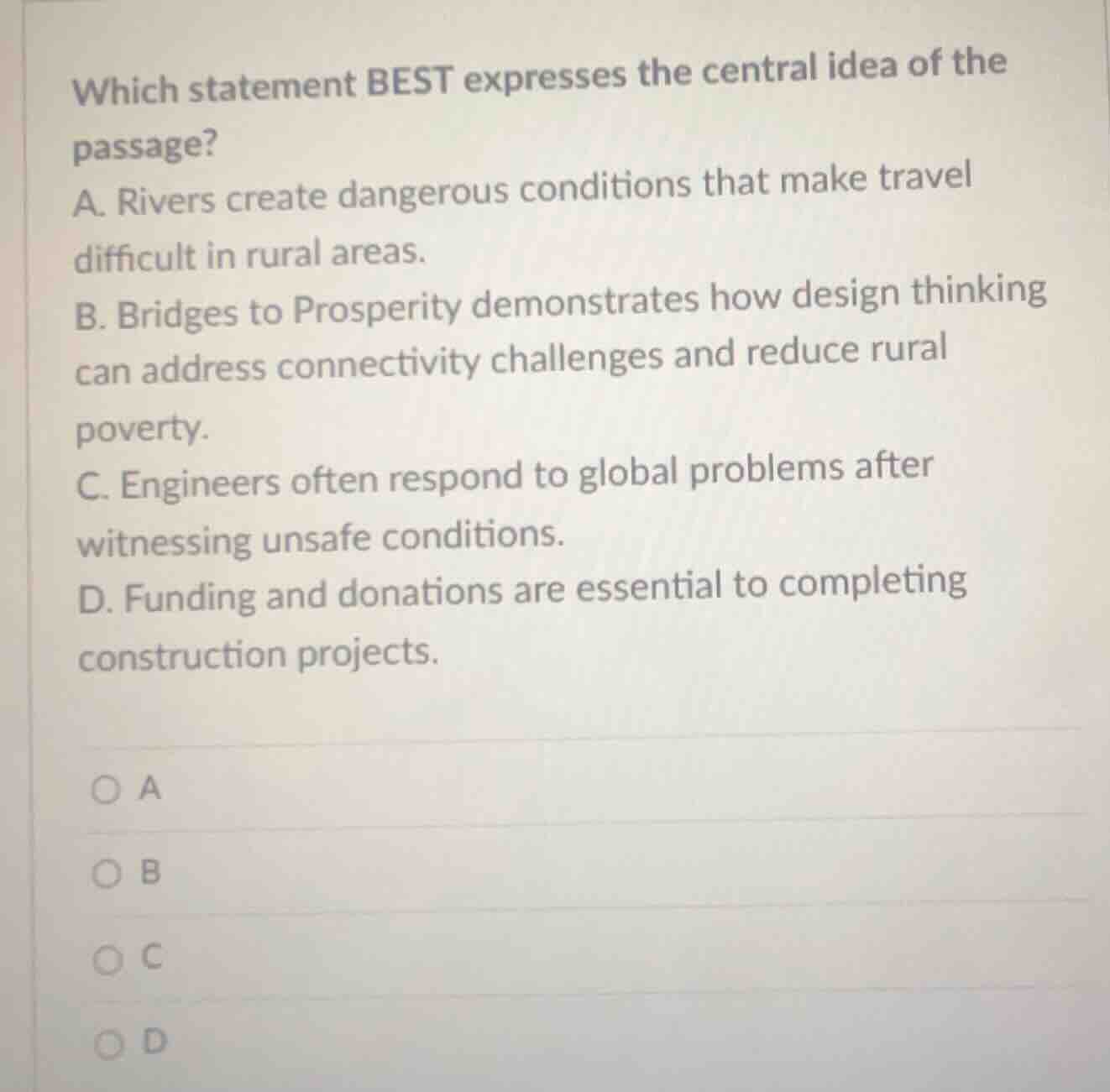 which statement best expresses the central idea of the passage? a. rive…