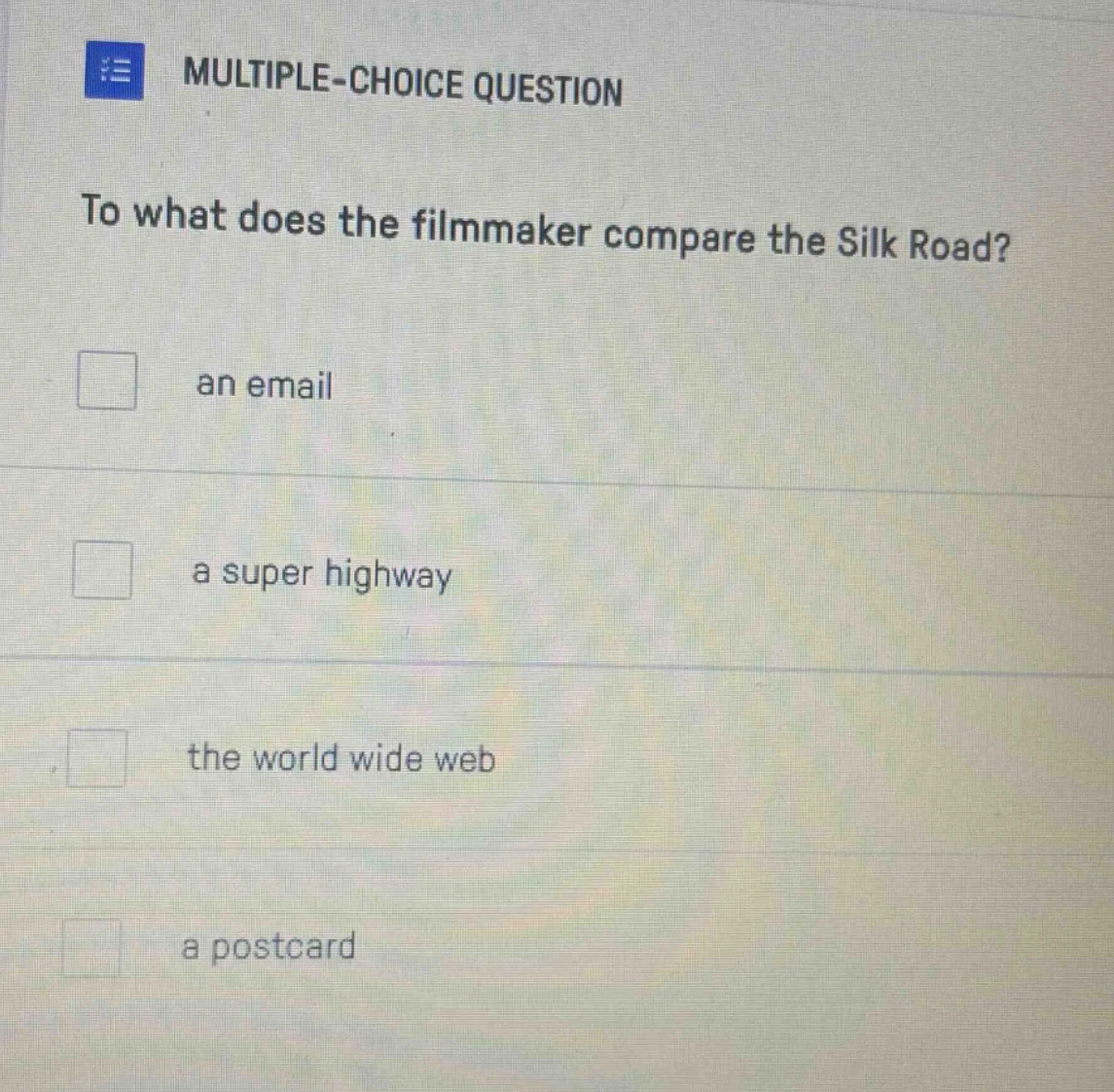 multiple-choice question to what does the filmmaker compare the silk ro…