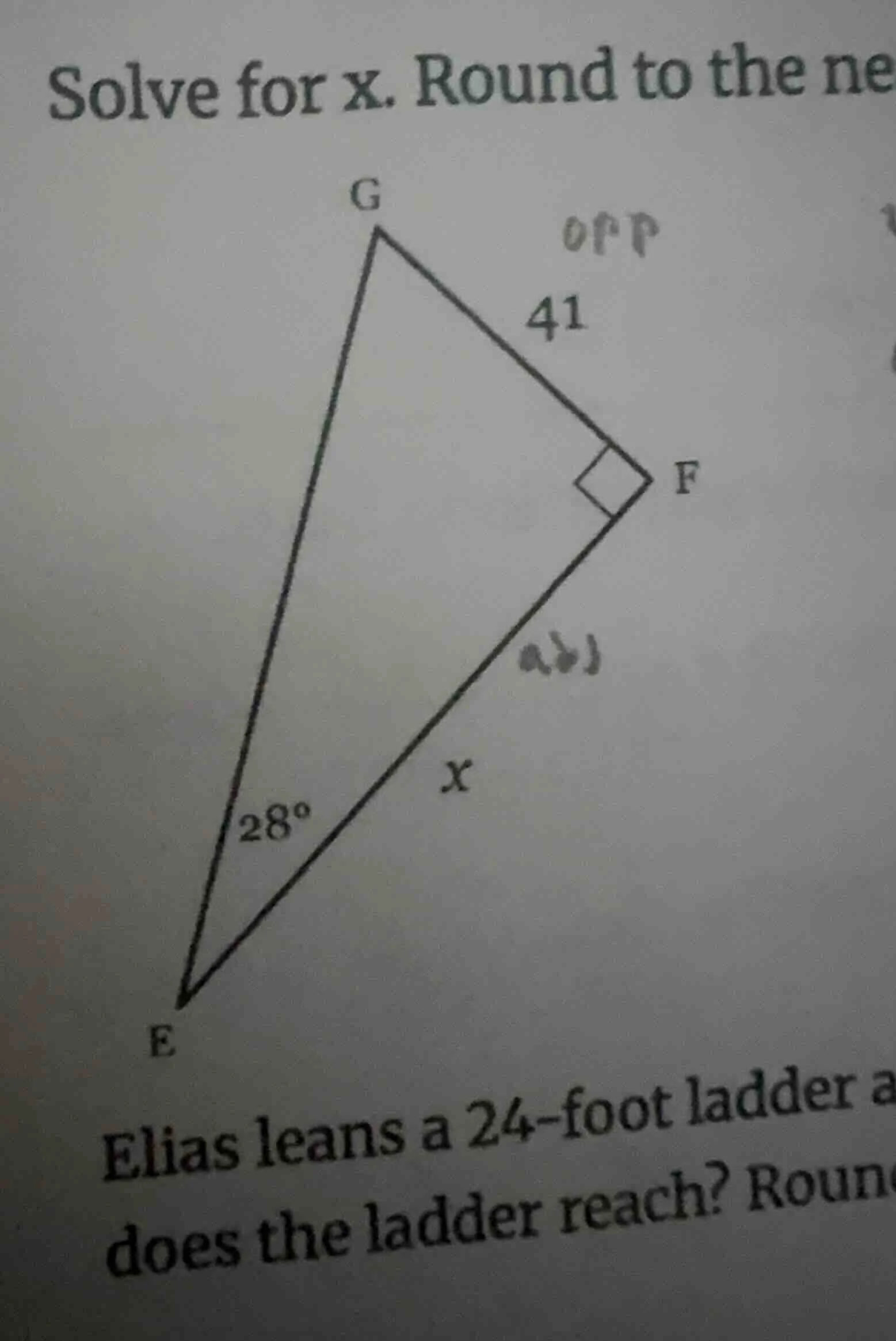 solve for x. round to the ne elias leans a 24 - foot ladder a does the …
