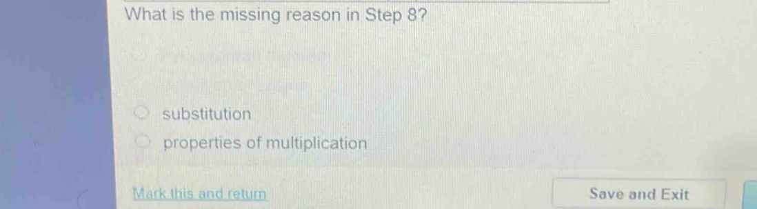what is the missing reason in step 8? substitution properties of multip…