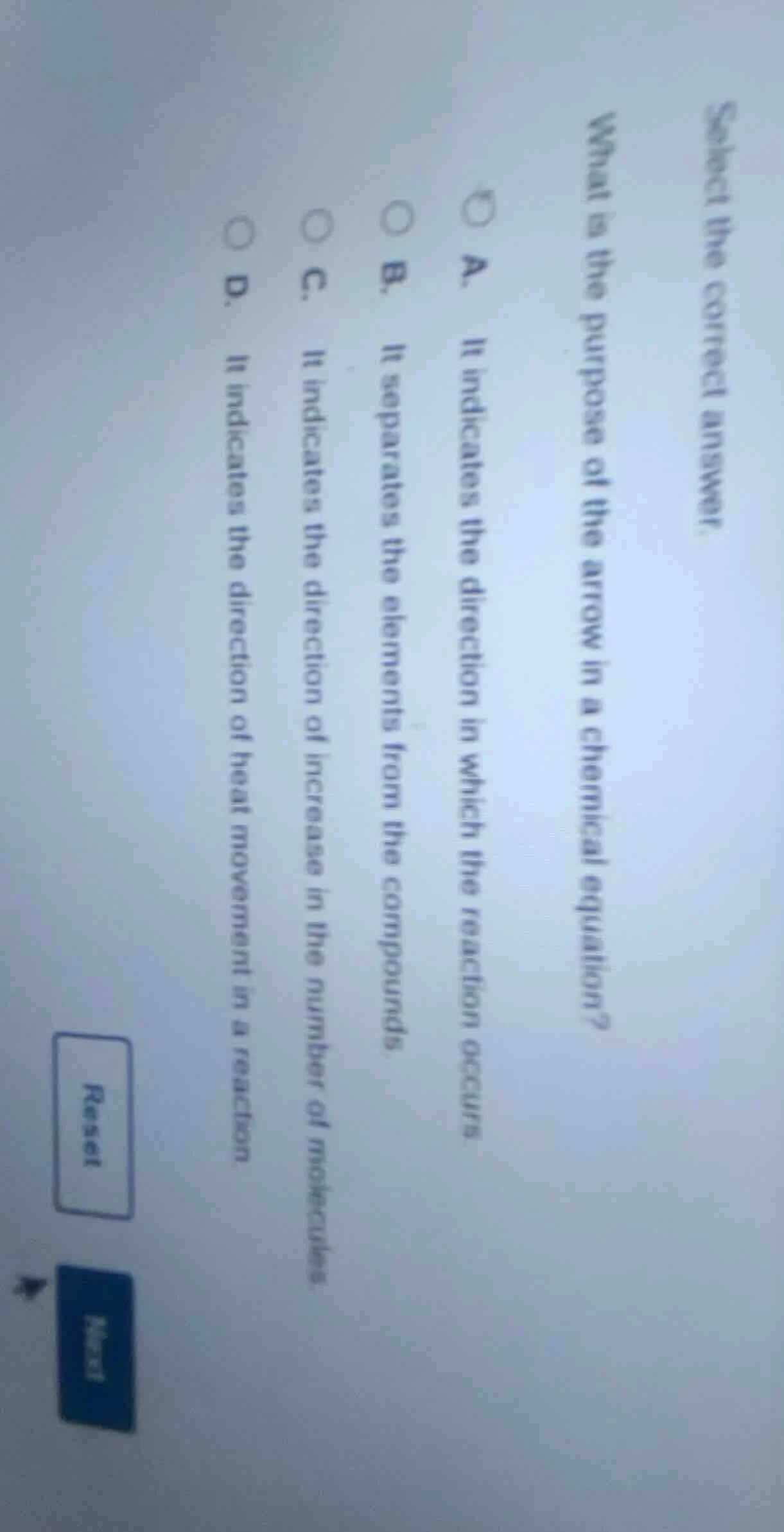 select the correct answer. what is the purpose of the arrow in a chemic…