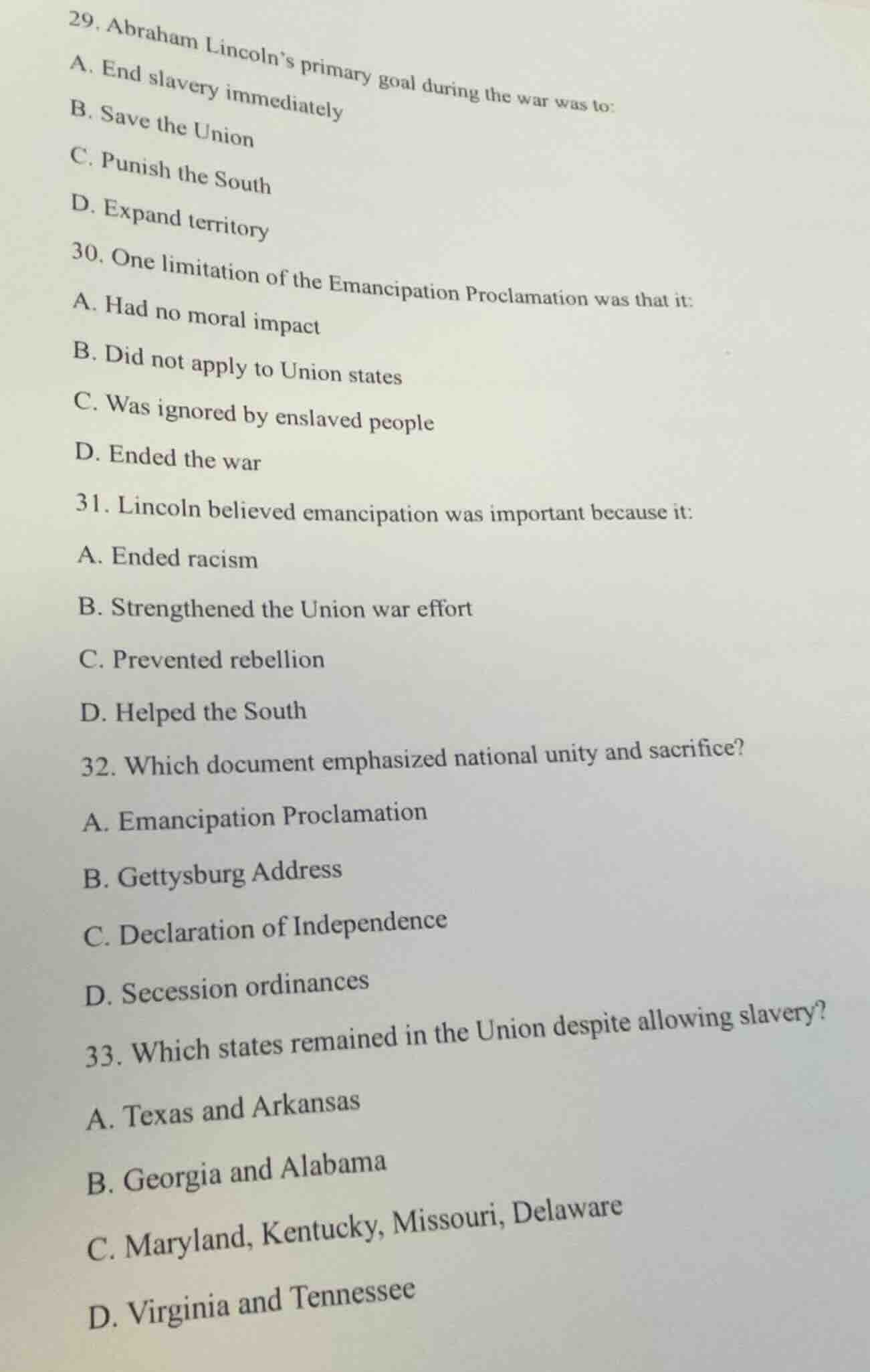 29. abraham lincoln’s primary goal during the war was to: a. end slaver…