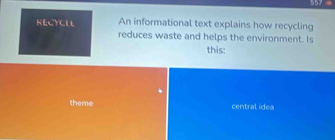 an informational text explains how recycling reduces waste and helps th…