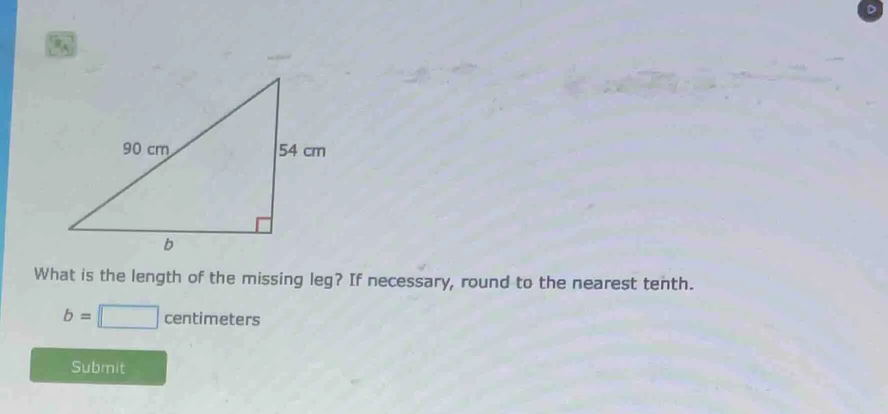 90 cm54 cmbwhat is the length of the missing leg? if necessary, round t…