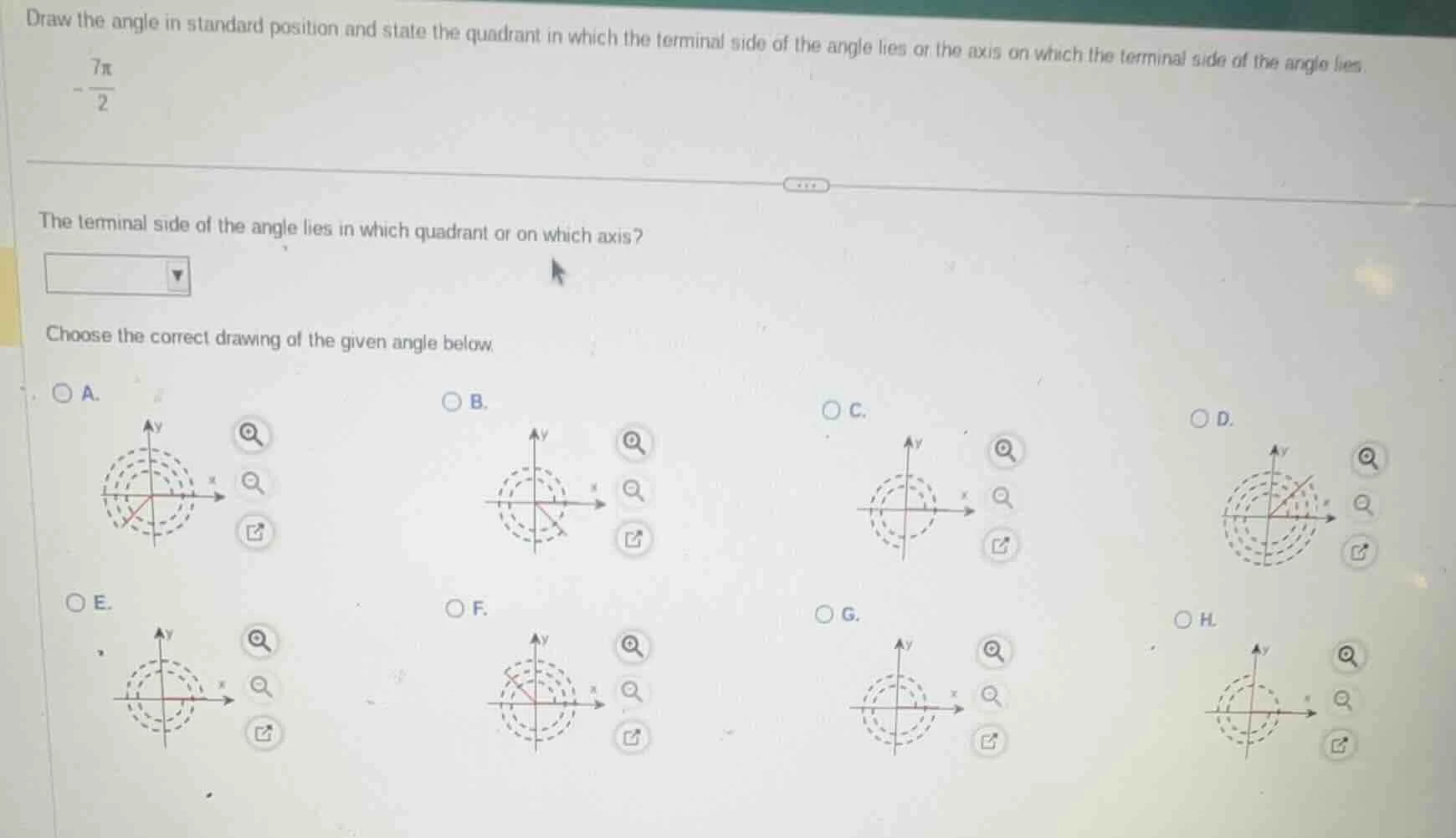 draw the angle in standard position and state the quadrant in which the…