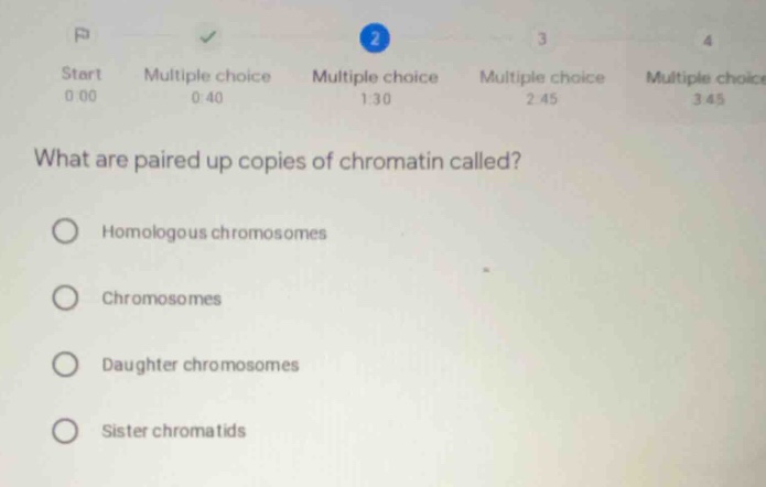 what are paired up copies of chromatin called? homologous chromosomes c…