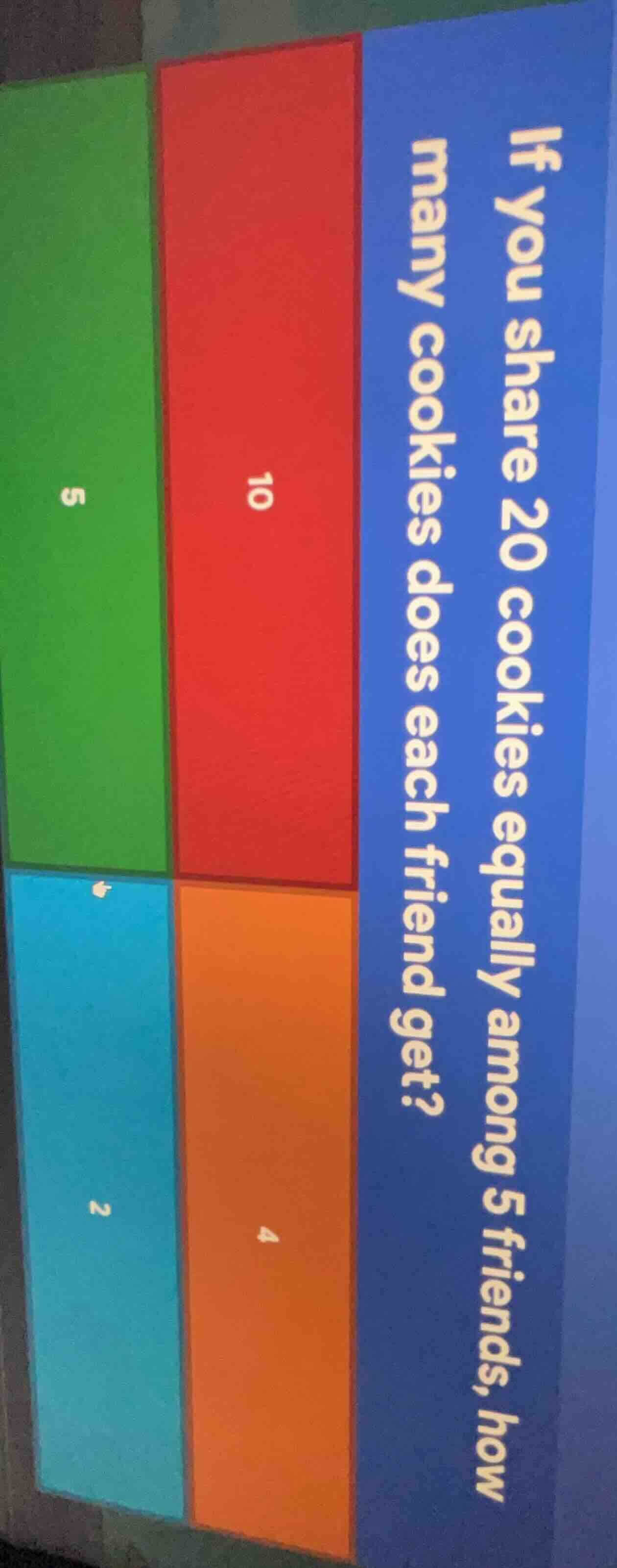 if you share 20 cookies equally among 5 friends, how many cookies does …