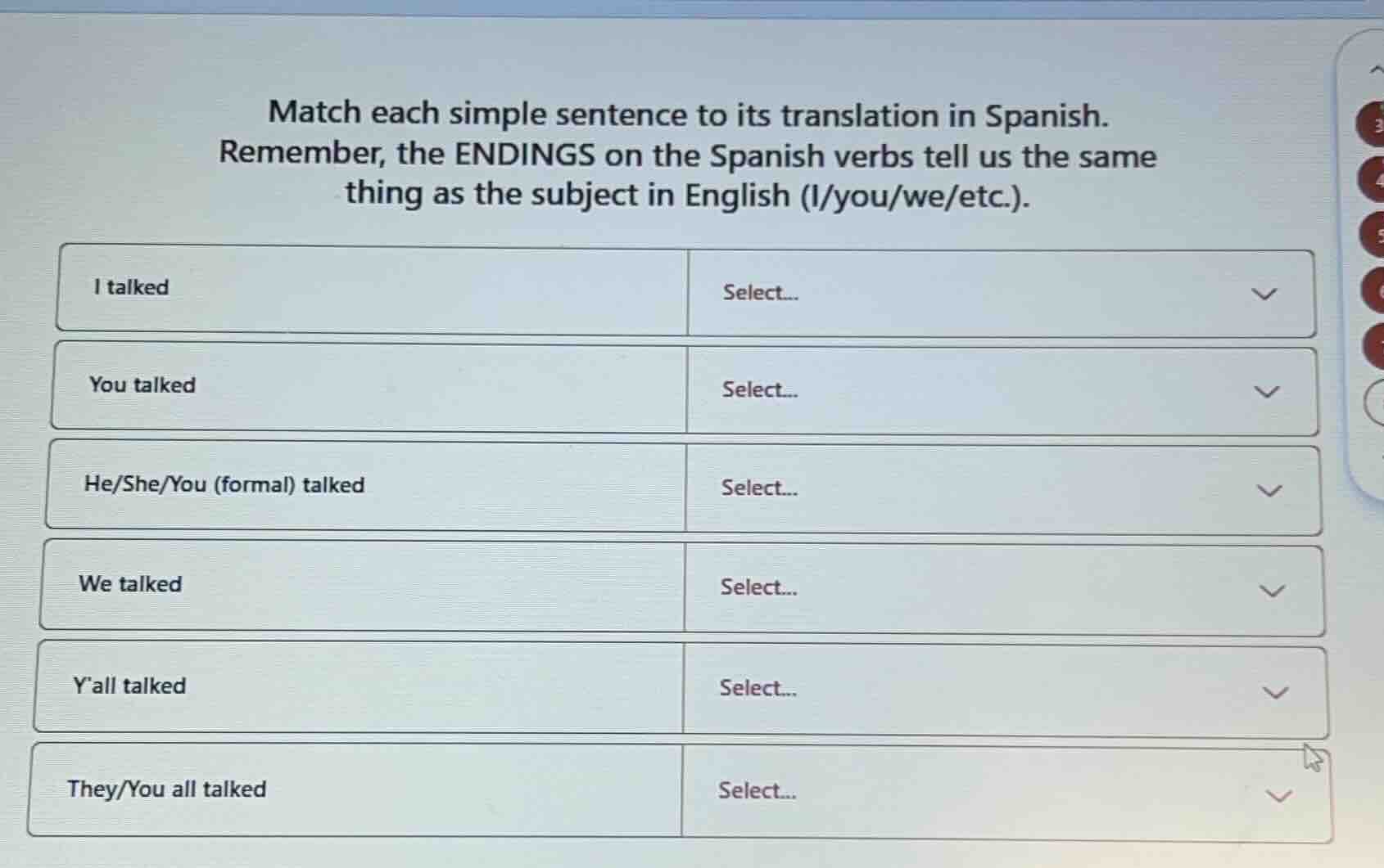 match each simple sentence to its translation in spanish. remember, the…