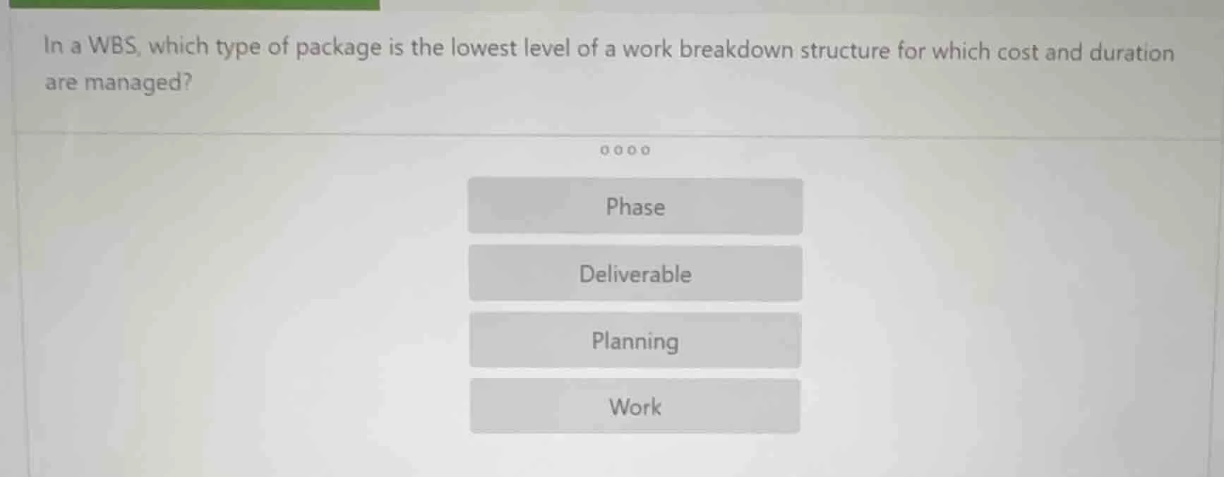 in a wbs, which type of package is the lowest level of a work breakdown…