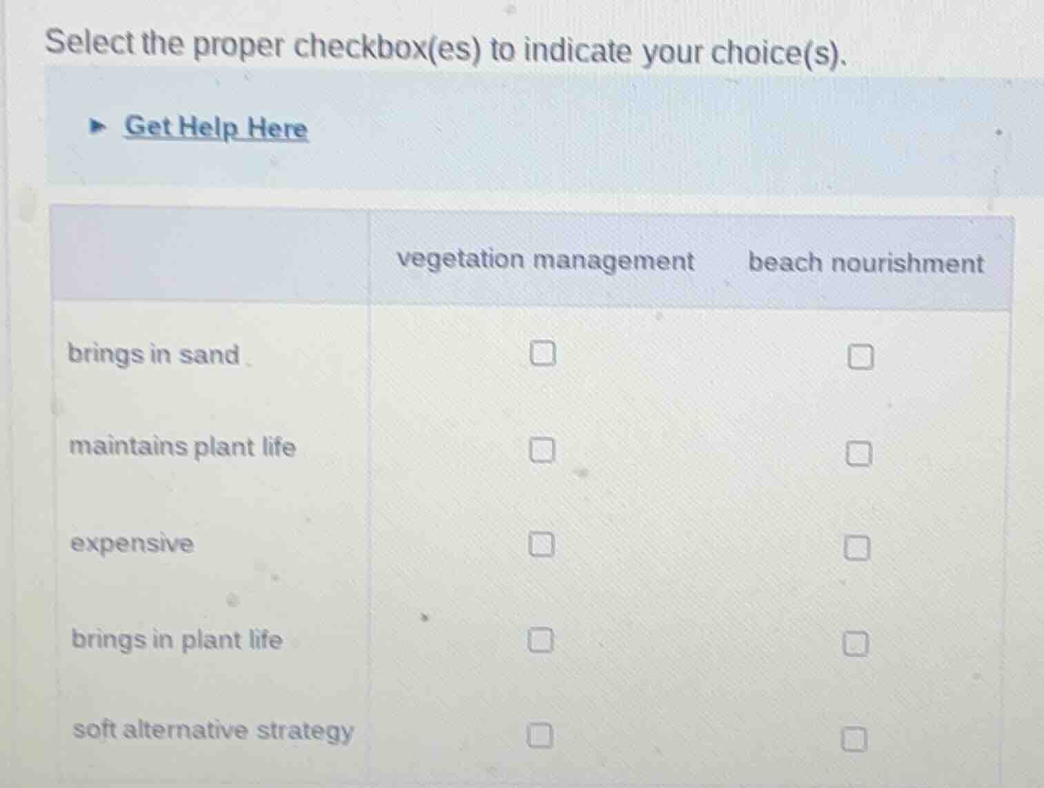 select the proper checkbox(es) to indicate your choice(s). get help her…