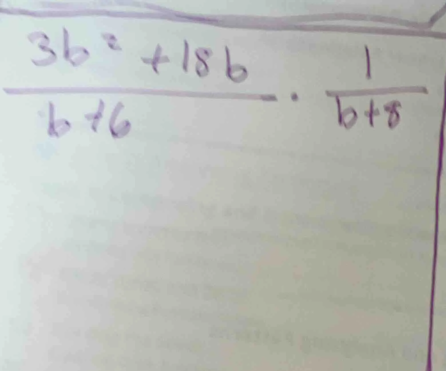 (\frac{3b^2 + 18b}{b + 6}cdot\frac{1}{b + 8})
