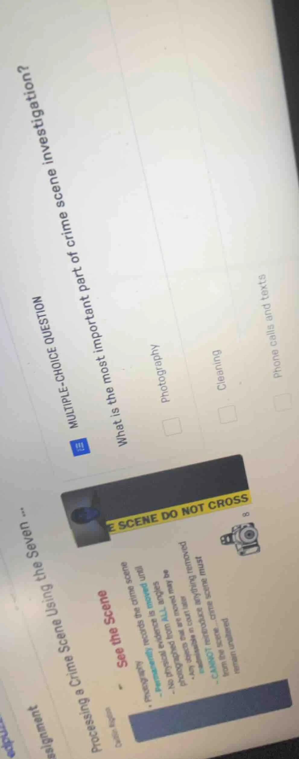 multiple-choice question what is the most important part of crime scene…