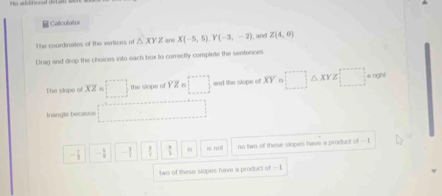 calculator the coordinates of the vertices of △ xyz are x(-5, 5), y(-3,…